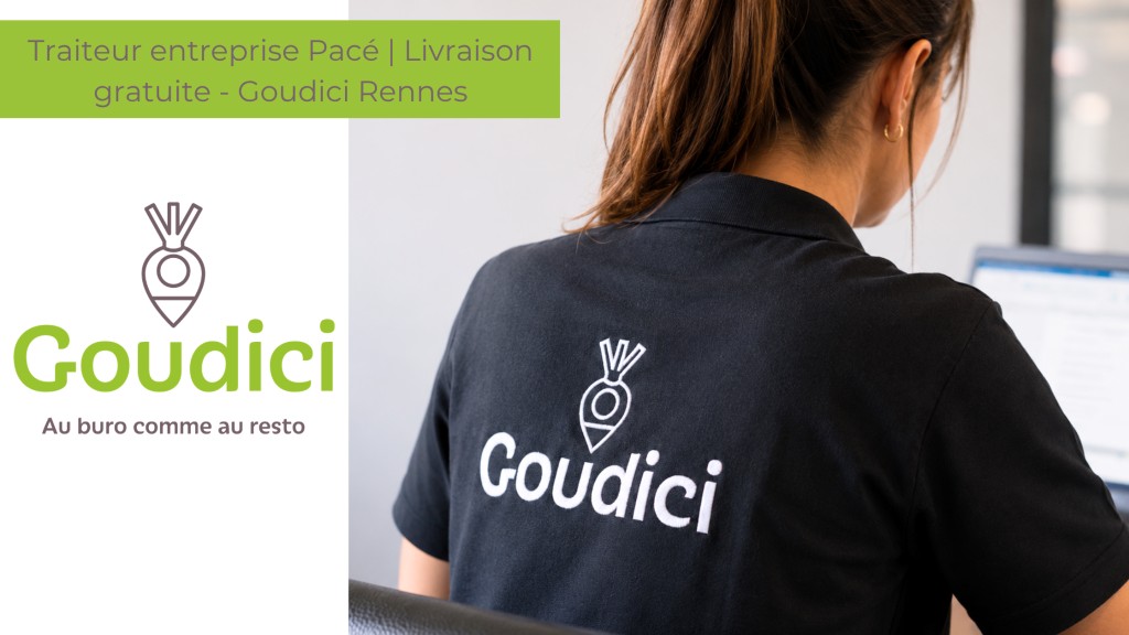 Traiteur entreprise Pacé | Livraison gratuite - Goudici Rennes