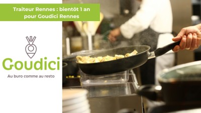 Traiteur Rennes : bientôt 1 an pour Goudici Rennes