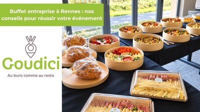Buffet entreprise à Rennes : nos conseils pour réussir votre événement