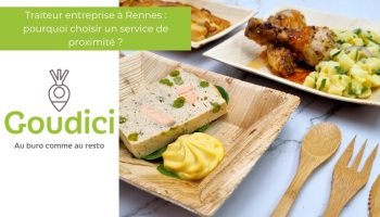 Traiteur entreprise à Rennes : pourquoi choisir un service de proximité ?