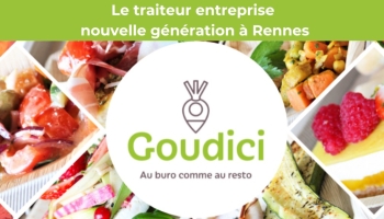 Traiteur entreprise à Rennes : pourquoi choisir Goudici Rennes